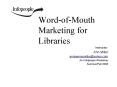 WordofMouth Marketing for Libraries PowerPoint PPT Presentation