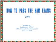 HOW TO PASS THE HAM EXAMS