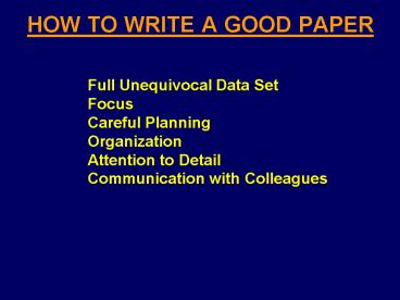 HOW TO WRITE A GOOD PAPER