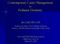Contemporary Caries Management in Pediatric Dentistry PowerPoint PPT Presentation