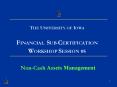 THE UNIVERSITY OF IOWA FINANCIAL SUBCERTIFICATION WORKSHOP SESSION PowerPoint PPT Presentation