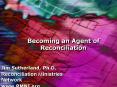 Becoming an Agent of Reconciliation PowerPoint PPT Presentation