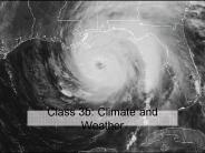 Class 3b: Climate and Weather