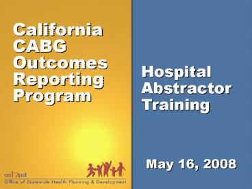 California CABG Outcomes Reporting Program