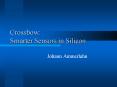 Crossbow: Smarter Sensors in Silicon PowerPoint PPT Presentation