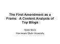 The First Amendment as a Frame: A Content Analysis of Top Blogs PowerPoint PPT Presentation