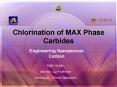 Chlorination of MAX Phase Carbides PowerPoint PPT Presentation