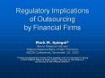 Regulatory Implications of Outsourcing by Financial Firms PowerPoint PPT Presentation