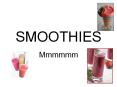 SMOOTHIES PowerPoint PPT Presentation