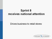 Sprint 8 receives national attention
