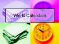World Calendars PowerPoint PPT Presentation