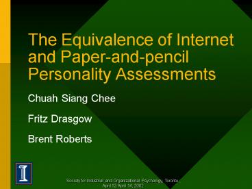 The Equivalence of Internet and Paperandpencil Personality Assessments