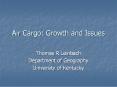 Air Cargo: Growth and Issues PowerPoint PPT Presentation