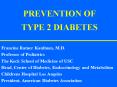 PREVENTION OF TYPE 2 DIABETES PowerPoint PPT Presentation