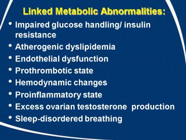 Linked Metabolic Abnormalities: