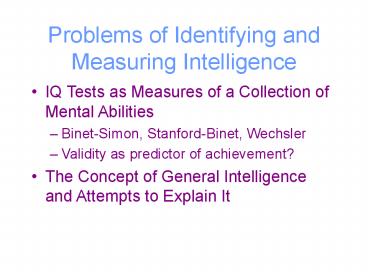 Problems of Identifying and Measuring Intelligence