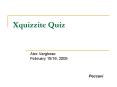 Xquizzite Quiz PowerPoint PPT Presentation
