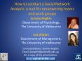 How to conduct a Social Network Analysis: a tool for empowering teams and work groups PowerPoint PPT Presentation