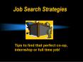 Job Search Strategies PowerPoint PPT Presentation
