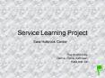 Service Learning Project PowerPoint PPT Presentation