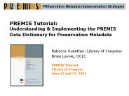 PREMIS Tutorial: Understanding