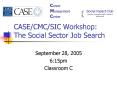 CASECMCSIC Workshop: The Social Sector Job Search PowerPoint PPT Presentation