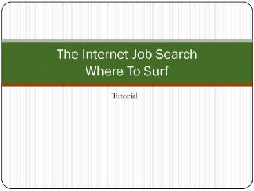 The Internet Job Search Where To Surf