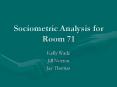 Sociometric Analysis for Room 71 PowerPoint PPT Presentation