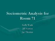 Sociometric Analysis for Room 71