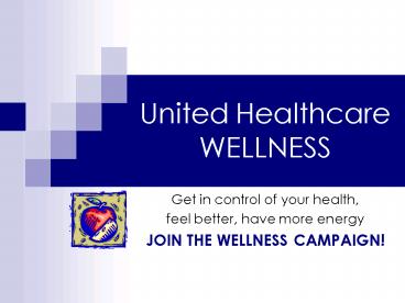 United Healthcare WELLNESS