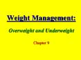 Weight Management: PowerPoint PPT Presentation