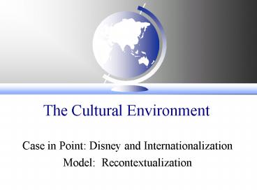 The Cultural Environment