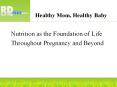 Healthy Mom, Healthy Baby PowerPoint PPT Presentation