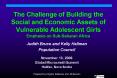 The Challenge of Building the Social and Economic Assets of Vulnerable Adolescent Girls Emphasis on PowerPoint PPT Presentation