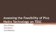 Assessing the Feasibility of Pico Hydro Technology on TESC