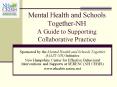 Mental Health and Schools TogetherNH A Guide to Supporting Collaborative Practice PowerPoint PPT Presentation