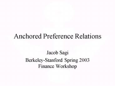 Anchored Preference Relations