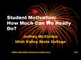 Student Motivation: How Much Can We Really Do PowerPoint PPT Presentation