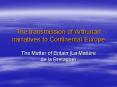 The transmission of Arthurian narratives to Continental Europe PowerPoint PPT Presentation