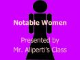 Notable Women PowerPoint PPT Presentation