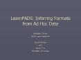 LearnPADS: Inferring Formats from Ad Hoc Data PowerPoint PPT Presentation