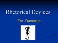 Rhetorical Devices PowerPoint PPT Presentation
