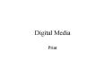 Digital Media PowerPoint PPT Presentation