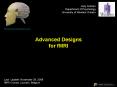 Advanced Designs for fMRI PowerPoint PPT Presentation