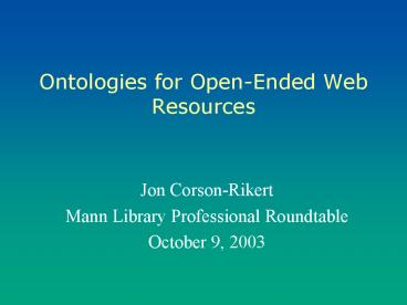 Ontologies for OpenEnded Web Resources