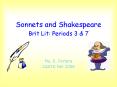 Sonnets and Shakespeare Brit Lit: Periods 3 PowerPoint PPT Presentation