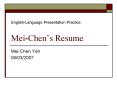 MeiChens Resume PowerPoint PPT Presentation