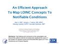 An Efficient Approach To Map LOINC Concepts To Notifiable Conditions PowerPoint PPT Presentation