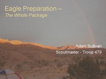 Eagle Preparation The Whole Package