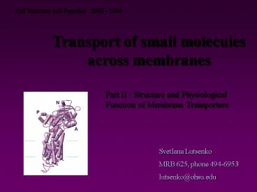 Biochemistry of membrane transport